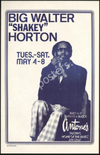 Big Walter "Shakey" Horton Antones Poster