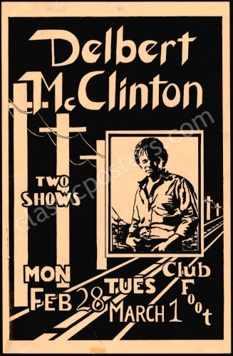 Delbert McClinton Club Foot Poster