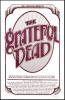 A Trio of Signed Grateful Dead Posters - 2